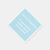 Serviette En Papier Je suis désolé de vous avoir giflé ! Cocktail Part (Coin)