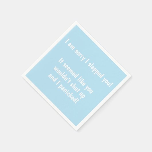 Serviette En Papier Je suis désolé de vous avoir giflé ! Cocktail Part (Coin)