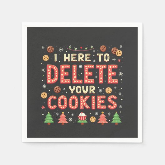 Serviette En Papier Je suis ici pour supprimer vos cookies affreux pul (Devant)
