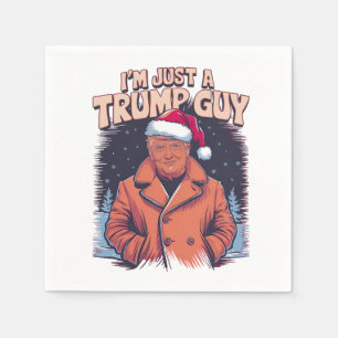 Serviette En Papier Je suis juste un gars de Trump T-Shirt de Guy Chil