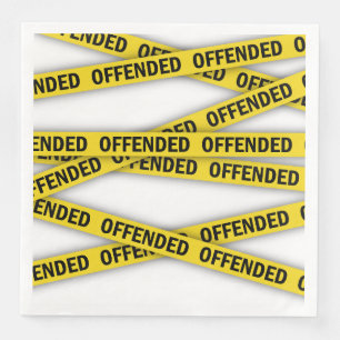 Serviette En Papier Je suis offensé que la police ne croise pas