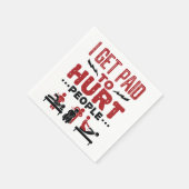 Serviette En Papier Je suis payé pour faire du mal aux gens (Coin)