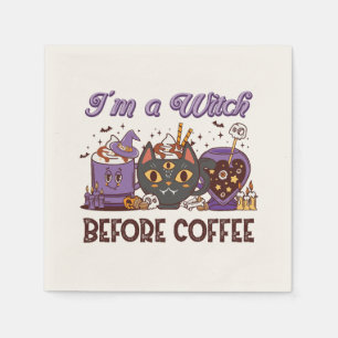 Serviette En Papier Je suis sorcière avant le café - Louveur de café