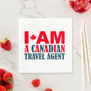 Serviette En Papier Je Suis Un Agent De Voyages Canadien