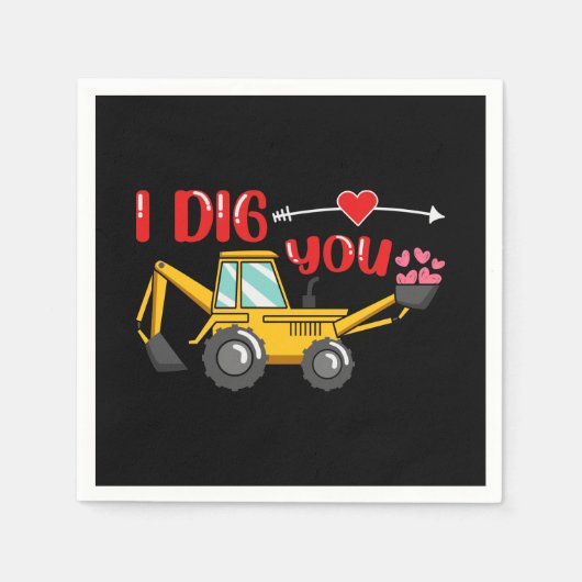Serviette En Papier Je t'ai creusé Backhoe Valentine (Devant)