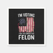 Serviette En Papier Je vote pour le condamné Felon Pro Trump 2024 (Devant)