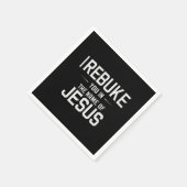 Serviette En Papier Je Vous Reproche Au Nom De Jésus (Coin)