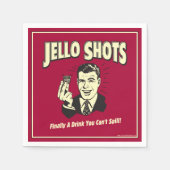 Serviette En Papier Jello Shots : Boire Vous ne pouvez pas déverser (Devant)
