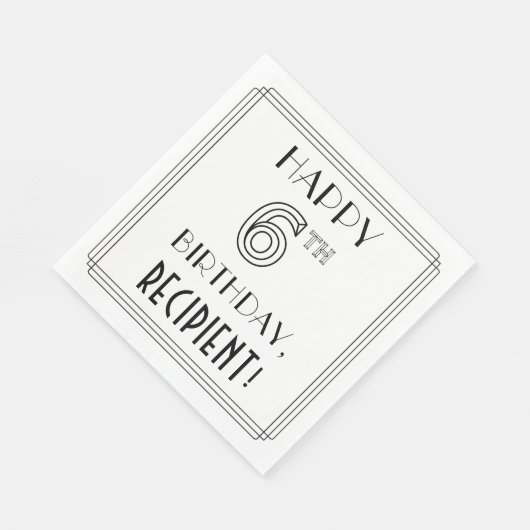 Serviette En Papier JOYEUX 6E ANNIVERSAIRE ; Style Art Déco ; Nom pers (Coin)