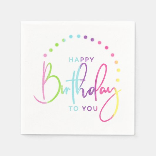 Serviette En Papier Joyeux Anniversaire Pour Vous Couleurs Arc En Ciel (Devant)