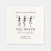 Serviette En Papier Jusqu'à ce que la mort nous fasse faire la fête We (Devant)