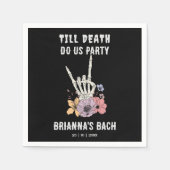 Serviette En Papier Jusqu'à ce que la mort nous fassions faire la fête (Devant)