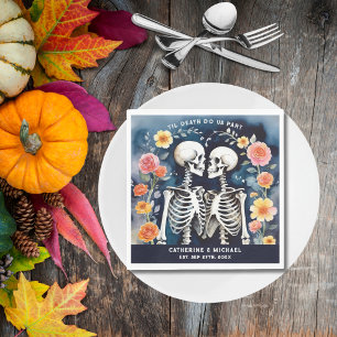 Serviette En Papier Jusqu'à la mort faisons-nous partie de Skeletons M