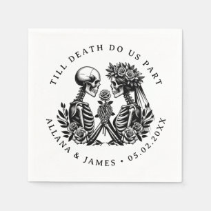 Serviette En Papier Jusqu'à la mort, faisons-nous partie gothique
