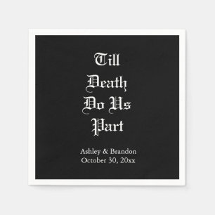 Serviette En Papier Jusqu'À La Mort Nous Part Napkin