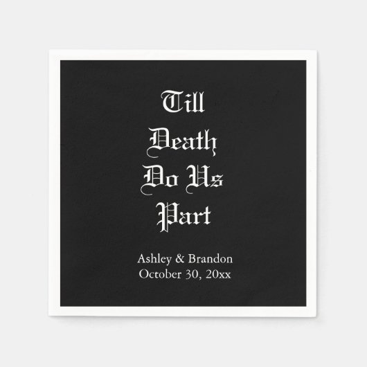 Serviette En Papier Jusqu'À La Mort Nous Part Napkin (Devant)