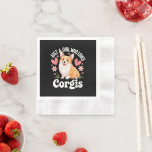 Serviette En Papier Juste une fille qui aime les Corgis