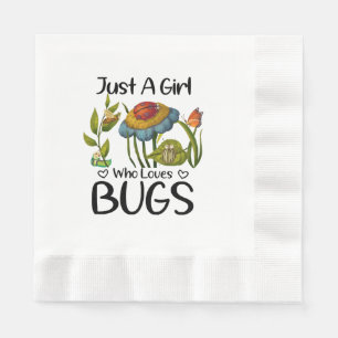 Serviette En Papier Juste une fille qui aime les insectes