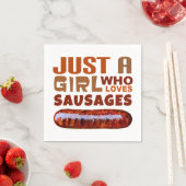 Serviette En Papier Juste une fille qui aime les saucisses (En situation)