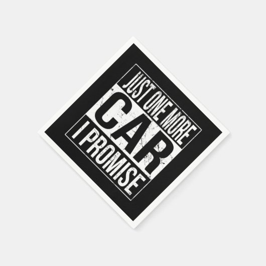 Serviette En Papier Juste Une Voiture De Plus Je Promets (Coin)