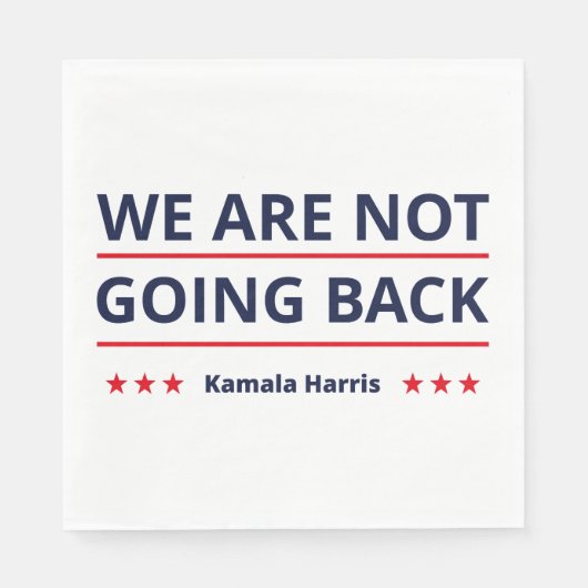 Serviette En Papier Kamala Harris - Nous Ne Retournons Pas II (Devant)
