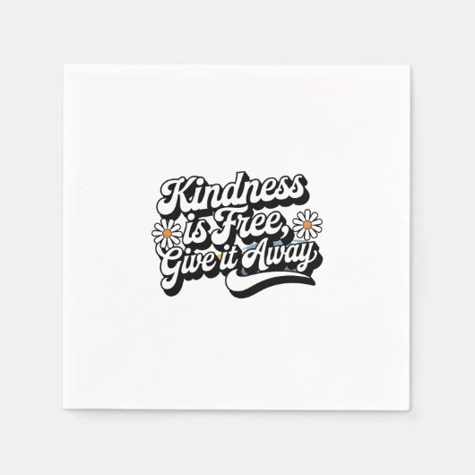 Serviette En Papier "La gentillesse est libre, laisse tomber" (Devant)