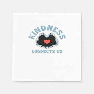 Serviette En Papier La gentillesse nous connecte classique