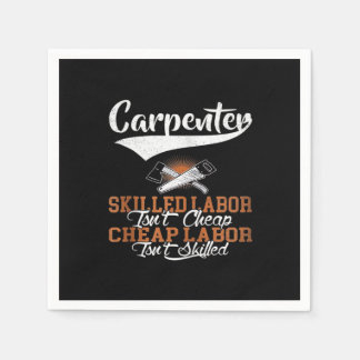 Serviette En Papier La main-d’oeuvre qualifiée de charpentier n’est pa