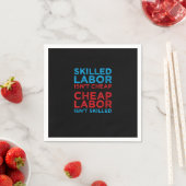 Serviette En Papier La main-d’oeuvre qualifiée n’est pas bon marché La (En situation)