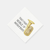 Serviette En Papier La plus noble des instruments - Tuba Napkins (Coin)