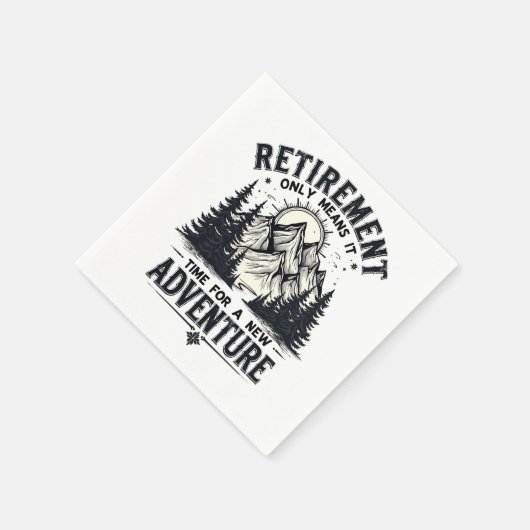 Serviette En Papier La retraite signifie seulement qu'il est temps pou (Coin)