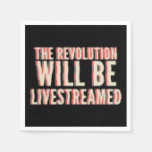 Serviette En Papier La révolution sera livestreamed (Devant)