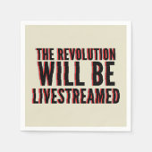 Serviette En Papier La révolution sera livestreamed (Devant)