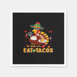 Serviette En Papier La Turquie Mange Tacos Drôle Mexicain Thanksgiving
