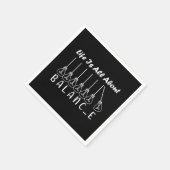 Serviette En Papier La vie, c'est l'équilibre de l'inspiration de moti (Coin)