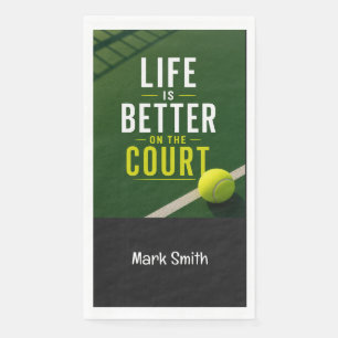 Serviette En Papier La vie de tennis est meilleure sur le court de ten