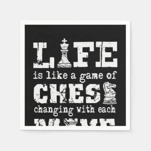 Serviette En Papier la vie est comme un jeu d'échecs - changer avec ch
