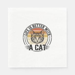 Serviette En Papier La vie est meilleure avec un chat vintage chat con