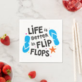 Serviette En Papier La vie est meilleure en tongs (En situation)