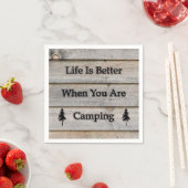 Serviette En Papier La vie est meilleure quand on campe (En situation)
