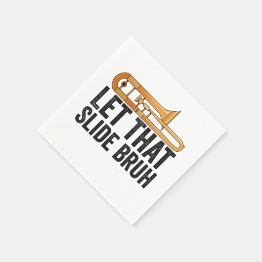 Serviette En Papier Laissez Cette Diapositive Bro Funny Trombone Playe (Coin)