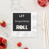 Serviette En Papier Laissez les bons moments rouler en noir (En situation)