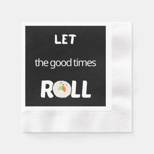Serviette En Papier Laissez les bons moments rouler en noir (Devant)
