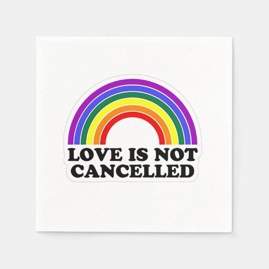 Serviette En Papier L'amour n'est pas annulé Rainbow Pride Mois (Devant)