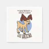 Serviette En Papier L'ANNÉE SANS SANTA CLAUS™ | Vixen "Oh Deer" (Devant)