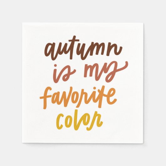 Serviette En Papier "L'automne est ma couleur préférée" (Devant)