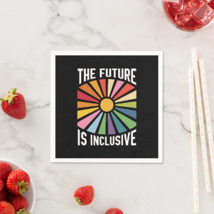 Serviette En Papier L'avenir est arc-en-ciel de la fierté inclusive Dr