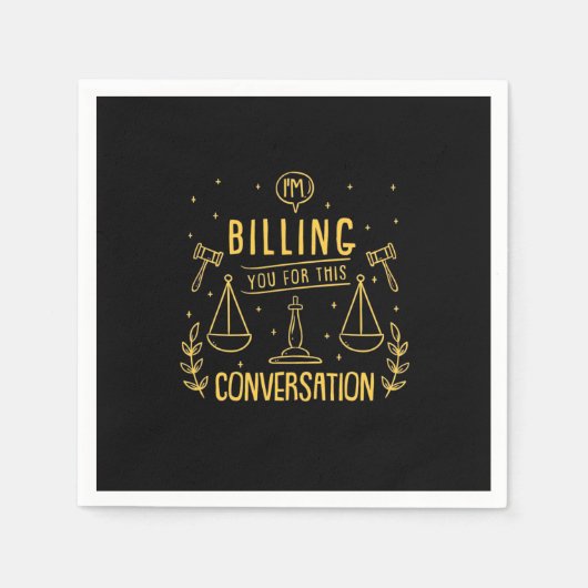 Serviette En Papier L'Avocat Vous Facture Pour Cette Conversation (Devant)