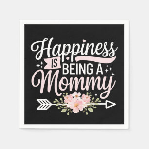 Serviette En Papier Le bonheur est d'être une maman florale Fête des M