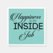 Serviette En Papier Le Bonheur Est Un Travail Intérieur (Devant)